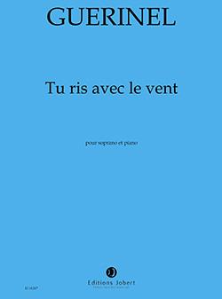 Tu ris avec le vent