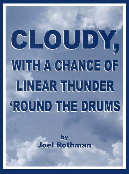 Cloudy, With A Chance Of Linear Thunder 'Round