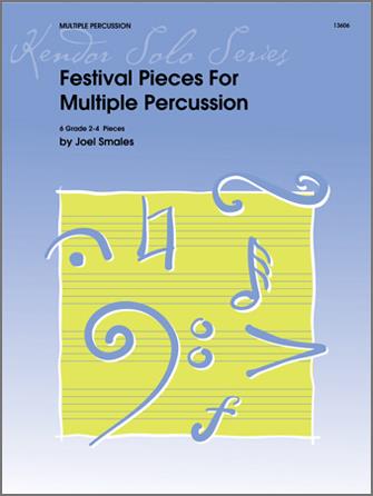 Festival Pieces For Multiple Percussion