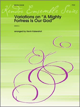 Variations On A Mighty Fortress Is Our God