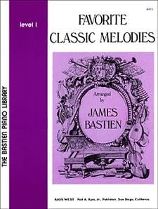 Favorite Classic Melodies-James Bastien Level 1