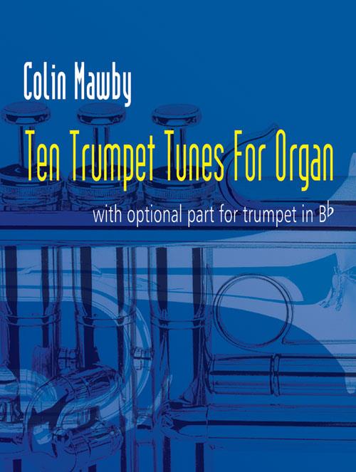 Ten Trumpet Tunes for Organ