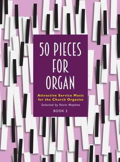 50 Pieces for Organ-Book 2