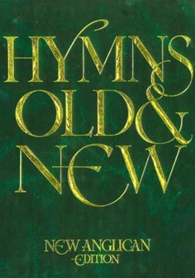 New Anglican Hymns Old & New - Words
