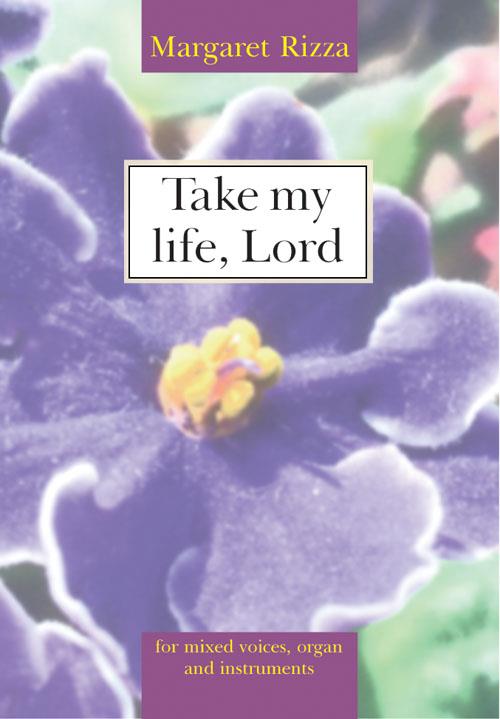 Take my life, Lord - Choral Single