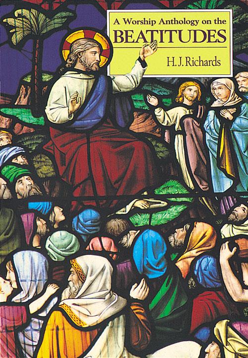 Worship Anthology On The Beatitudes