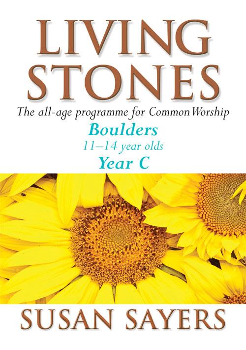 Living Stones - Boulders Year C