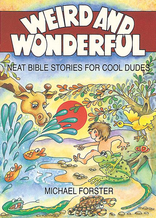 Weird And Wonderful