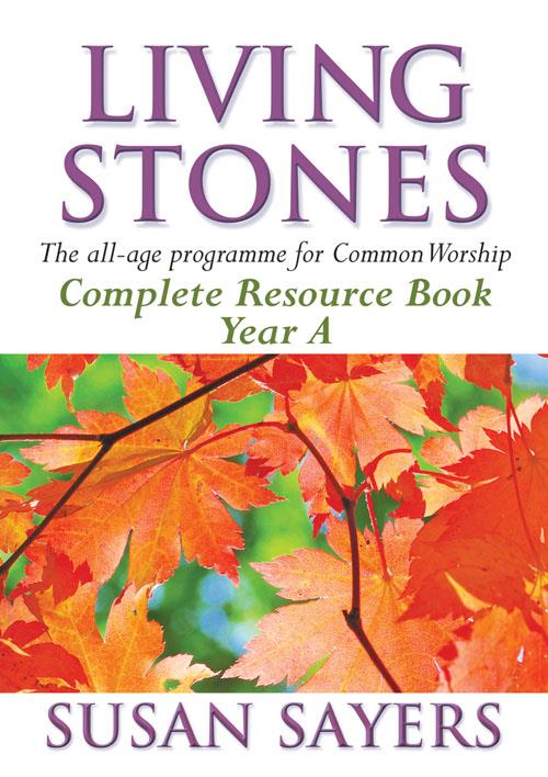 Living Stones - Complete Resource Book Year A