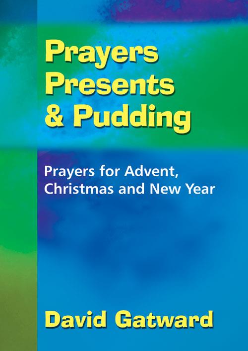 Prayers, Presents and Pudding