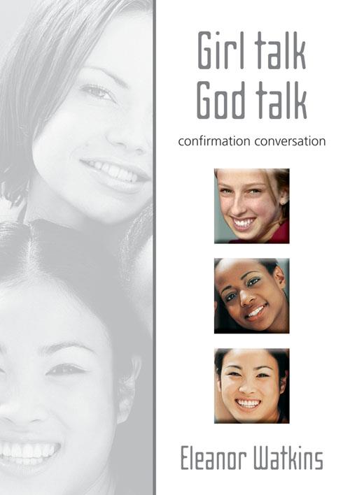 Girl Talk, God Talk