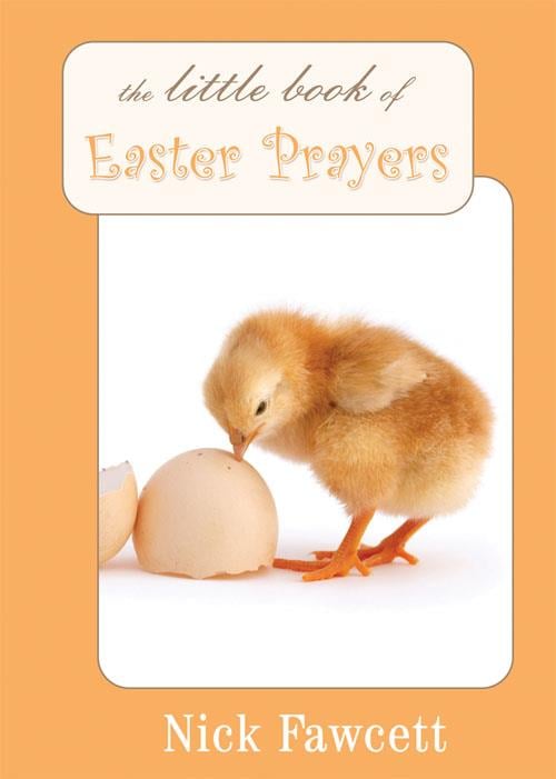 The Little Book of Easter Prayers