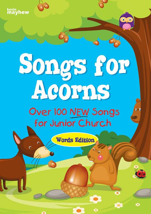 Songs for Acorns - Words Edition