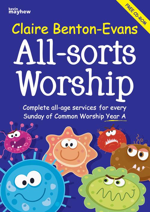 All-sorts Worship - Year A
