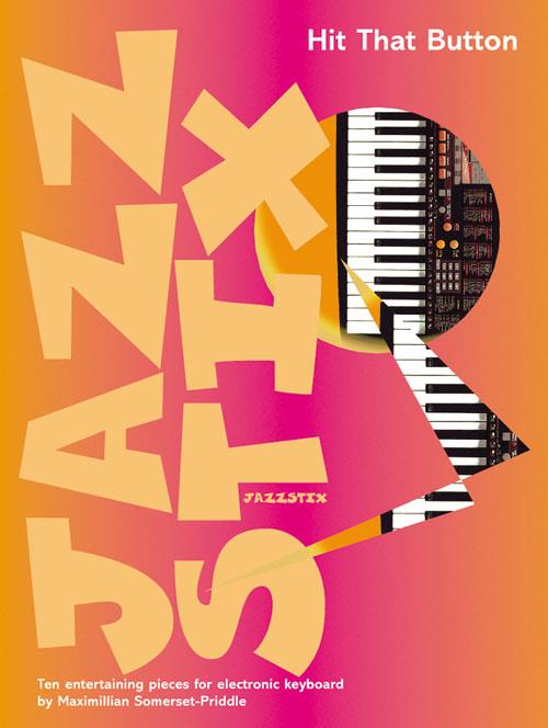 Jazz Stix - Hit That Button