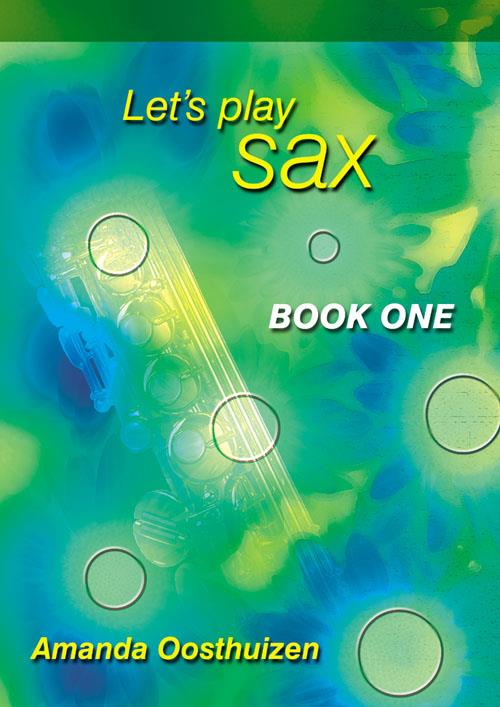 Let's Play Sax Book 1