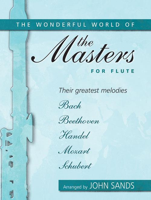 Wonderful World of the Masters for Flute & Piano