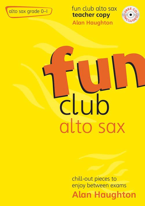 Fun Club Alto Sax - Grade 0-1 Teacher