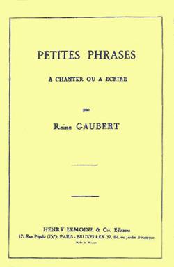 Petites phrases à chanter ou à écrire (150)