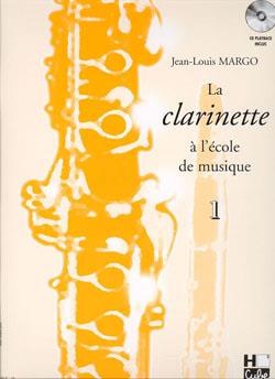 La clarinette à l'école de musique Vol.1 Bb