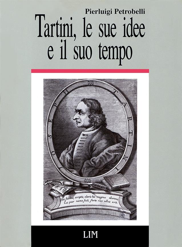 Tartini, le sue idee e il suo tempo