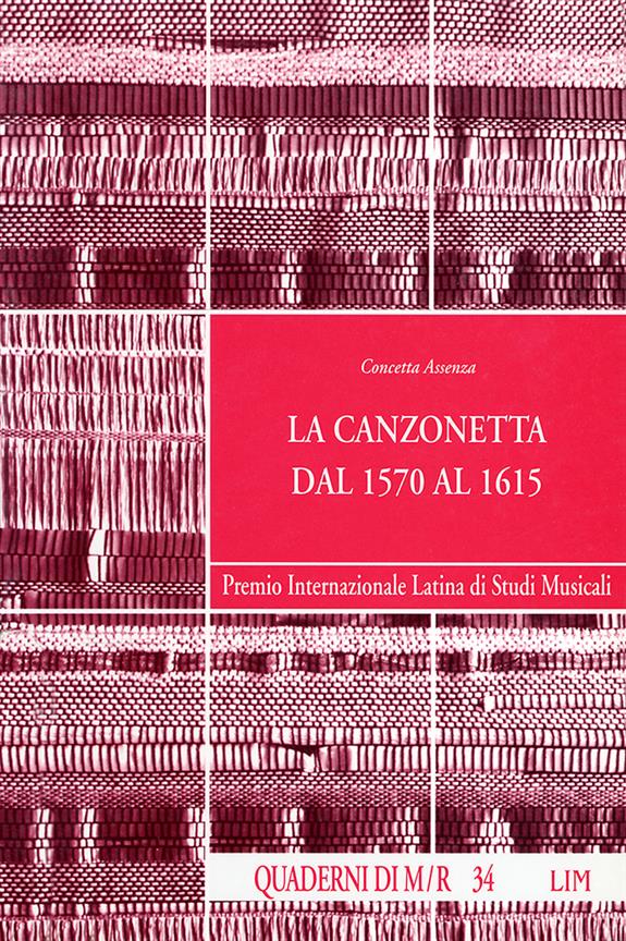 La canzonetta dal 1570 al 1615