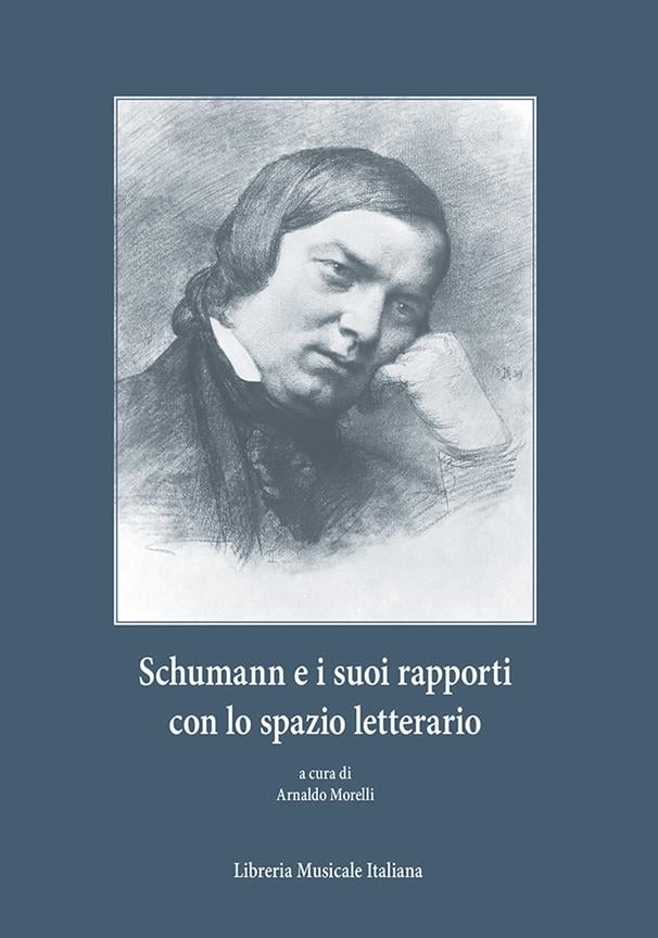 Schumann e suoi rapporti con lo spazio letterario