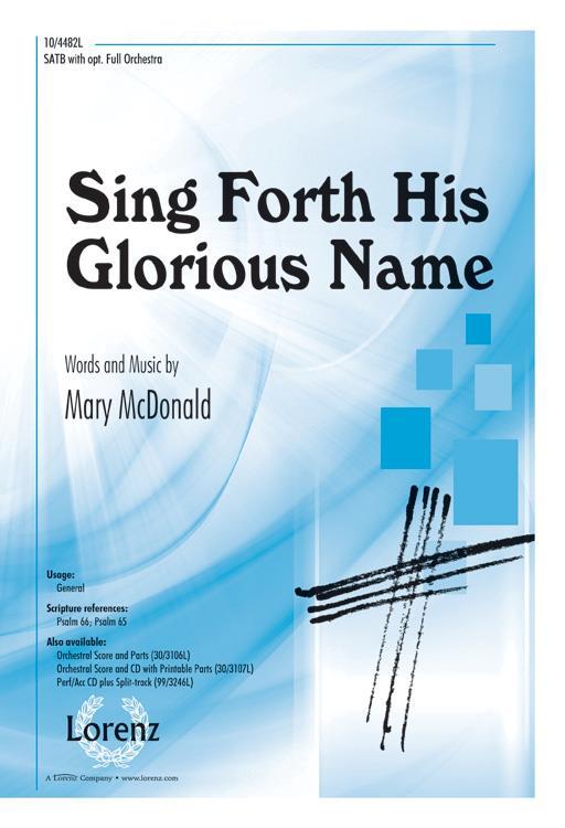 Sing forth His Glorious Name