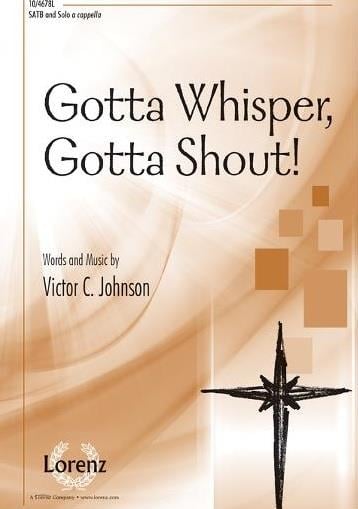 Gotta Whisper, Gotta Shout!