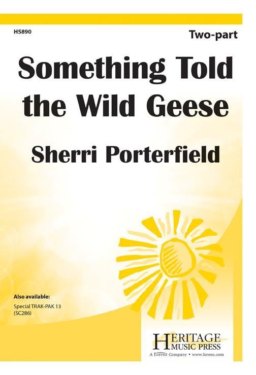 Something Told the Wild Geese