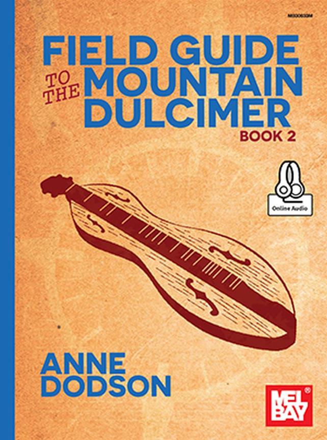 Guide To the Mountain Dulcimer Book 2