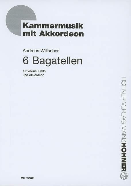 6 Bagatellen