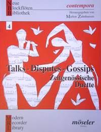 Talks - Disputes - Gossips