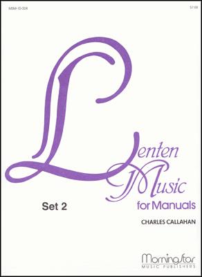 Lenten Music for Manuals, Set 2