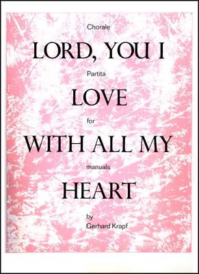 Chorale-Partita on Lord, You I Love