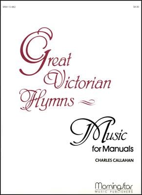 Great Victorian Hymns - Music for Manuals