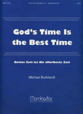 God's Time Is the Best Time