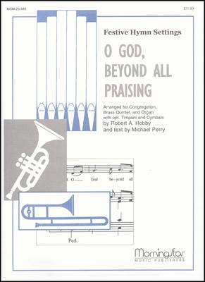 O God, Beyond All Praising