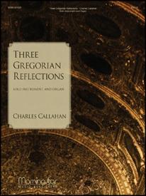 3 Gregorian Reflections- Solo Instrument & Organ