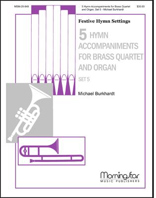 5 Hymn Accompaniments for Brass & Organ, Set 5