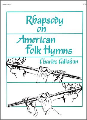 Rhapsody on American Folk Hymns