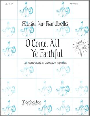 O Come, All Ye Faithful