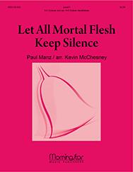 Let All Mortal Flesh Keep Silence