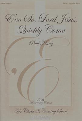 E'en So, Lord Jesus, Quickly Come