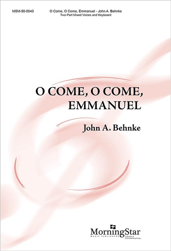 O Come, O Come, Emmanuel