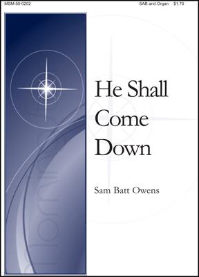 He Shall Come Down