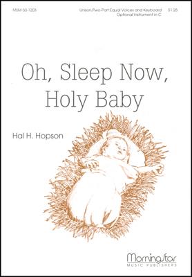 Oh, Sleep Now, Holy Baby