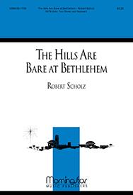 The Hills Are Bare at Bethlehem