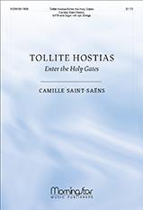 Tollite hostias/Enter the Holy Gates