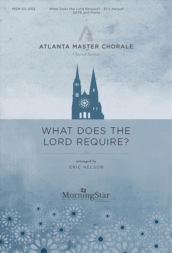 What Does the Lord Require?
